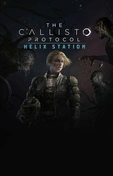 The Callisto Protocol: Helix Station (2022)